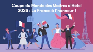 Coupe du Monde des Maîtres d'Hôtel 2026